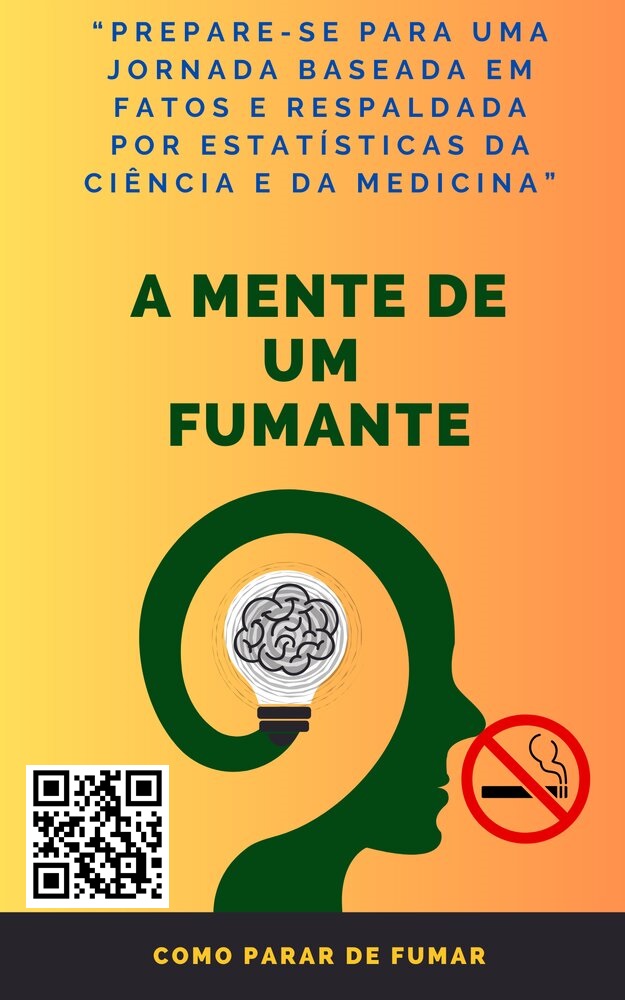 A mente de um fumante, como parar de fumar