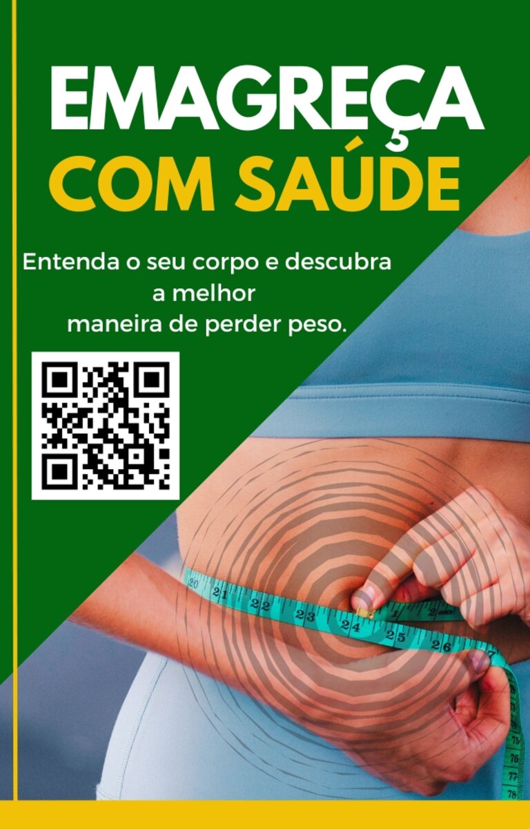 EMAGREÇA COM SAÚDE: Entenda o seu corpo e descubra a melhor maneira de perder peso